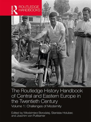 cover image of The Routledge History Handbook of Central and Eastern Europe in the Twentieth Century
